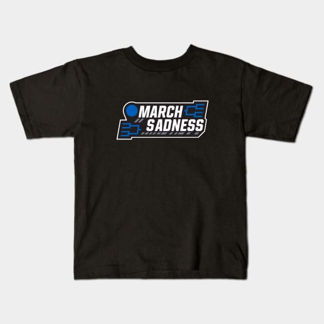 March Sadness Kids T-Shirt by Philly Drinkers